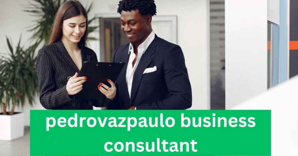 The Vital Role of a Business Consultant: Why PedroVazPaulo is Your Best Partner for Growth