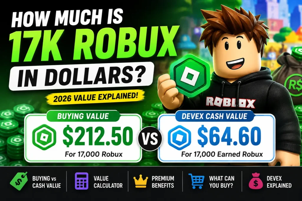 How Much Is 17K Robux in Dollars? (2026 Value) How Much Is 17K Robux in Dollars (2026 Value)